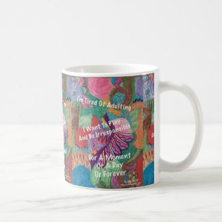 Taza De Café Estoy cansado de Adulting