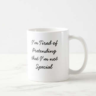 Taza De Café Estoy cansado de Pretendingthat que no soy