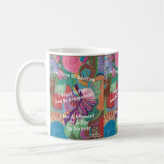 Taza De Café Estoy Cansado de ser adulto