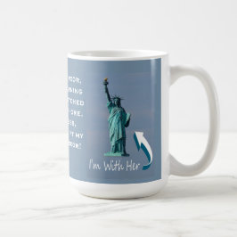 Taza De Café ¡Estoy con ella!