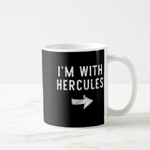 Taza De Café Estoy con Hércules Disfraz de pareja divertido de