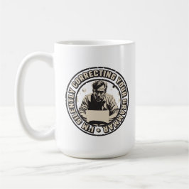 Taza De Café Estoy corrigiendo silenciosamente tu gramática
