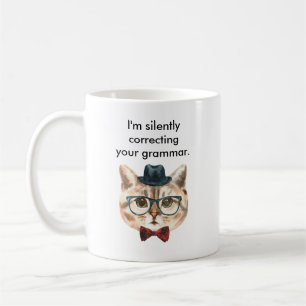 Taza De Café Estoy corrigiendo silenciosamente tu gramática