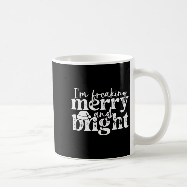 Taza De Café Estoy Divinamente Alegre Y Brillante, Divertido Sa (Derecha)