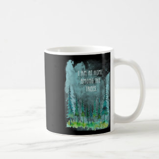 Taza De Café Estoy en casa entre árboles bosque camping senderi