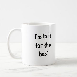 Taza De Café Estoy en él para los hos