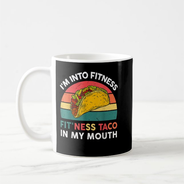 Taza De Café Estoy en Fitness Taco en mi boca (Izquierda)