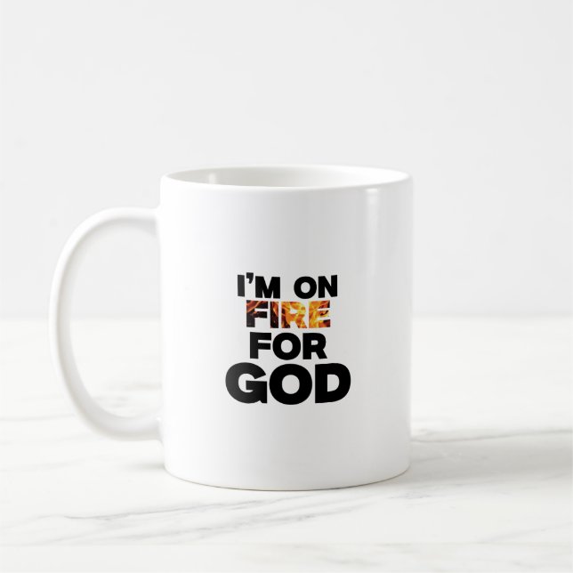 TAZA DE CAFÉ ESTOY EN FUEGO POR DIOS. (Izquierda)