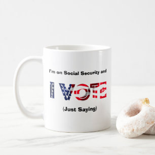 Taza De Café Estoy en la Seguridad Social y voto