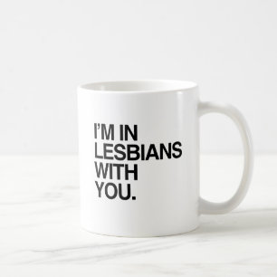 Taza De Café ESTOY EN LESBIANAS CONTIGO -.png
