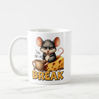Taza De Café "Estoy en un descanso" Diseño del ratón