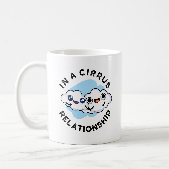 Taza De Café Estoy en una relación Cirrus Funny Cloud Pun (Izquierda)