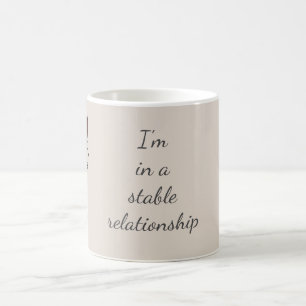 Taza De Café Estoy en una relación estable y divertida en grand
