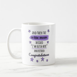 Taza De Café Estoy fuera de aquí" Graciosa Jubilación