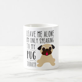 Taza De Café Estoy hablando solamente a mi barro amasado asalto