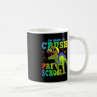 Taza De Café Estoy listo para aplastar a los dinosaurios preesc