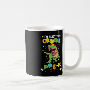 Taza De Café Estoy listo para aplastar a pre-K T Rex Dinosaur d