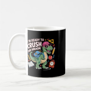 Taza De Café Estoy listo para aplastar el 3er grado Dinosaurio