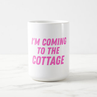 Taza De Café Estoy llegando a la cabaña