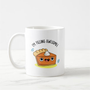 Taza De Café Estoy llenando un divertido pie Pun