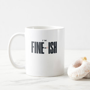 Taza De Café Estoy Más o Menos – Cita Divertida y Sarcástica Mi