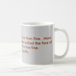 Taza De Café Estoy muy bien, las gracias