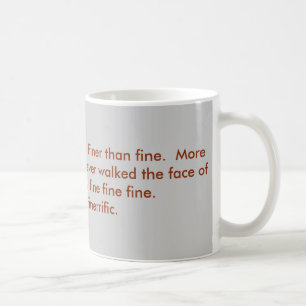 Taza De Café Estoy muy bien, las gracias