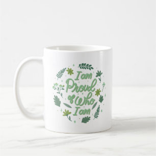 Taza De Café estoy orgulloso de quién soy