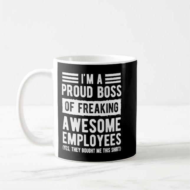 Taza De Café Estoy Orgulloso Jefe De Impresionantes Empleados. (Izquierda)
