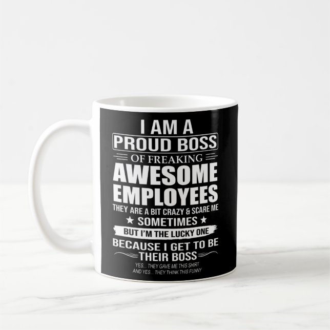 Taza De Café Estoy Orgulloso Jefe De Impresionantes Empleados 6 (Izquierda)