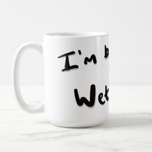 Taza De Café Estoy preparando uno mojado