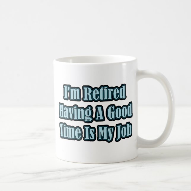 Taza De Café Estoy Retirado (Derecha)