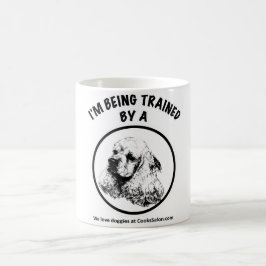 Taza De Café Estoy siendo entrenado por un Cocker Spaniel