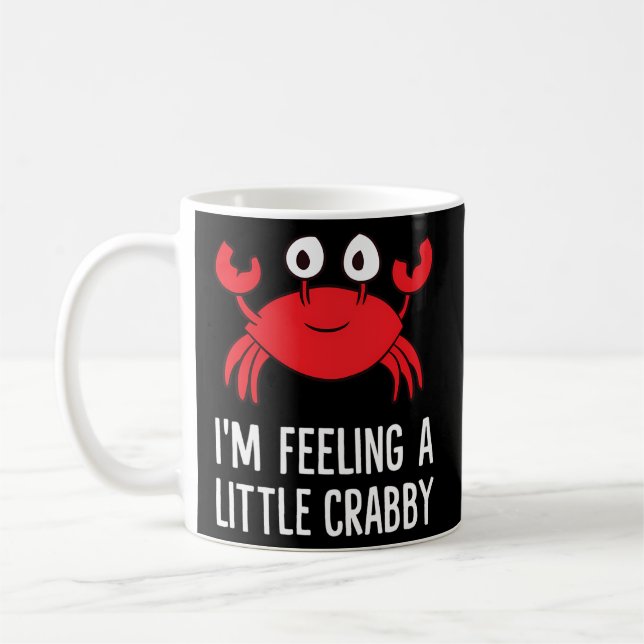 Taza De Café Estoy Sintiendo Un Pequeño Lobster De Cangrejo Per (Izquierda)