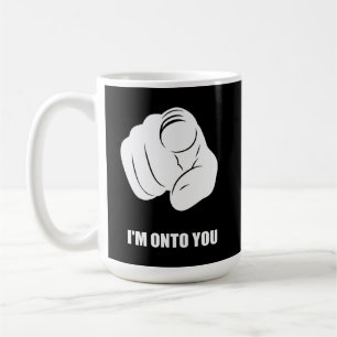 Taza De Café Estoy Sobre Ti - Dedo Apuntando, Divertido