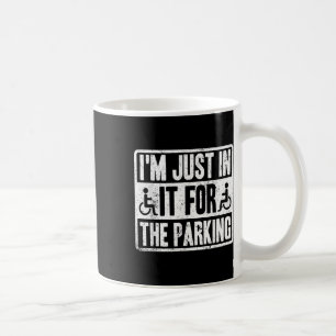 Taza De Café Estoy Solo En Esto Por El Estacionamiento Divertid