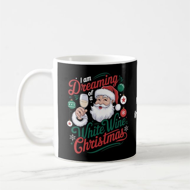 Taza De Café Estoy soñando con una Navidad de vino blanco (Izquierda)