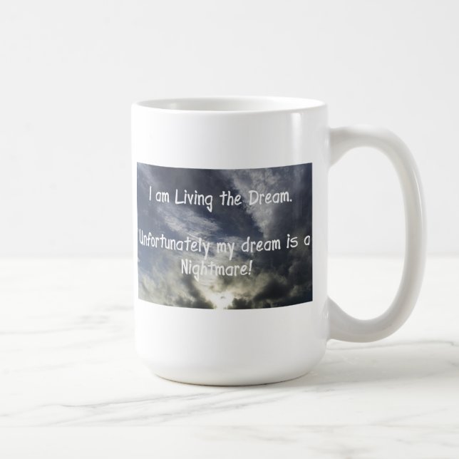 Taza De Café Estoy viviendo el sueño (Derecha)