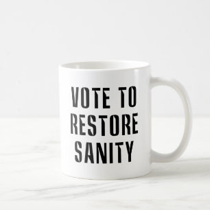 Taza De Café Estoy votando para restaurar la cordura Grande