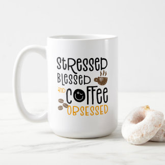Taza De Café Estresado Bendecido y Obsesionado con el Café,