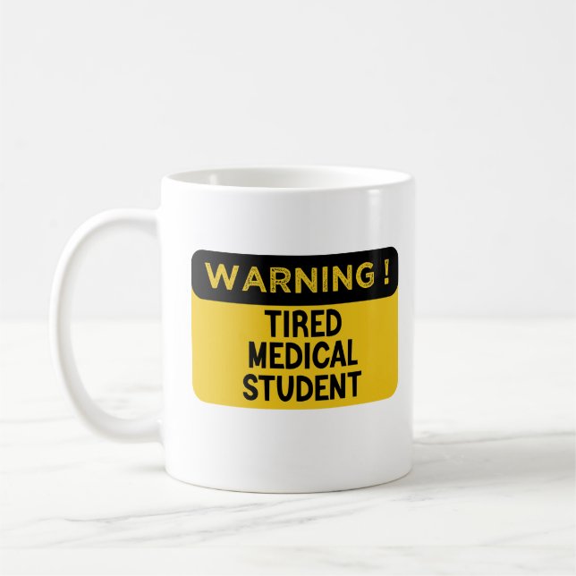 Taza De Café Estudiante de medicina cansado de advertencia (Izquierda)