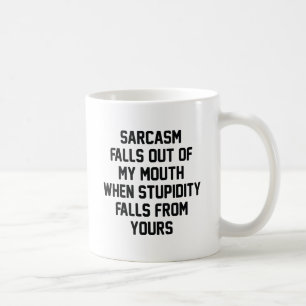 Taza De Café Estupidez de sarcasmo