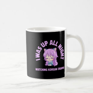 Taza De Café Estuve despierto toda la noche viendo drama corean
