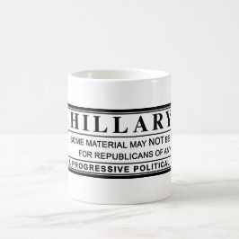 Taza De Café Etiqueta de advertencia de Hillary Clinton
