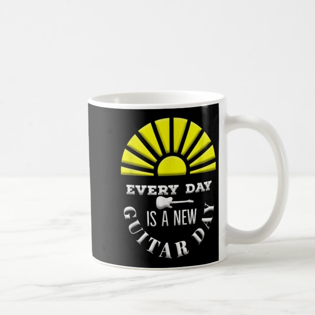 Taza De Café Everyday Is A New Guitar Day Funny Quote Guitarist (Derecha)