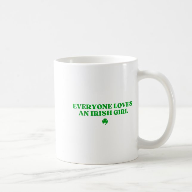 Taza De Café Everyone Loves An Irish Girl Shirt Funny St Patric (Derecha)