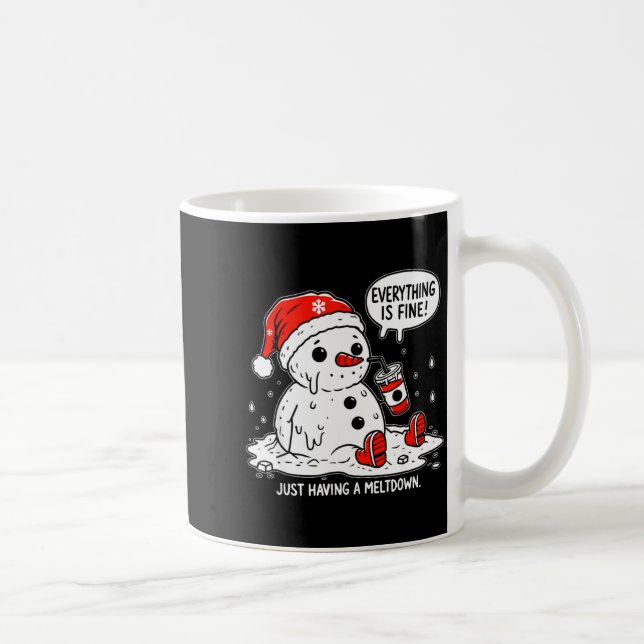 Taza De Café Everything Is Fine Just Having Meltdown Christmas  (Derecha)