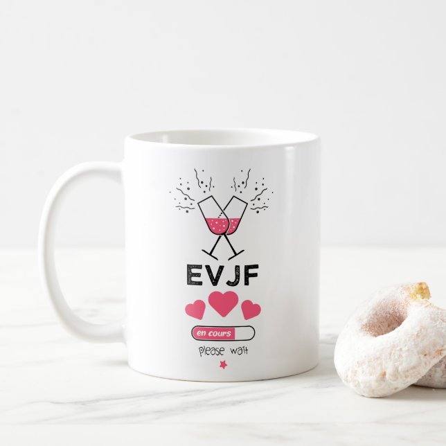 Taza De Café EVJF en cours please wait (Con donut)