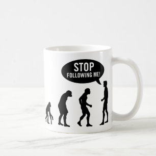 Taza De Café ¡evolución - pare el seguir de mí!
