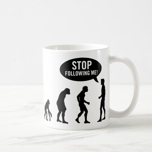 Taza De Café ¡evolución - pare el seguir de mí! (Derecha)